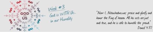 03 God is With Us in our Humility
